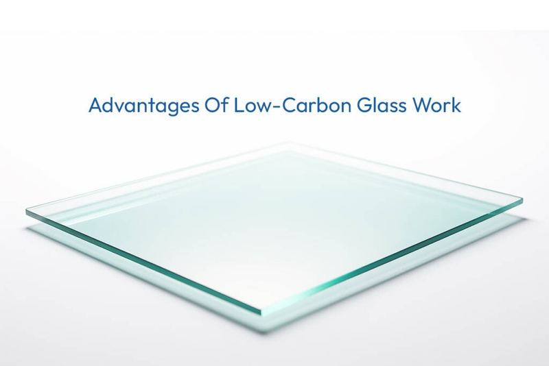 Low-Carbon Glass: A Sustainable Game-Changer for the Construction Industry